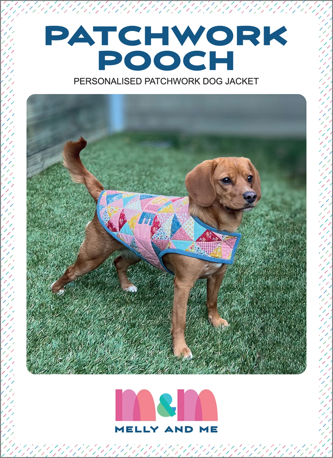 Patchwork Pooch Dog Jacket Pattern by Melly & Me